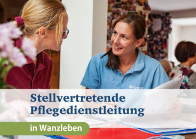 Stellvertretende PflegedienstleiterIn (m/w/d) am Standort Wanzleben
