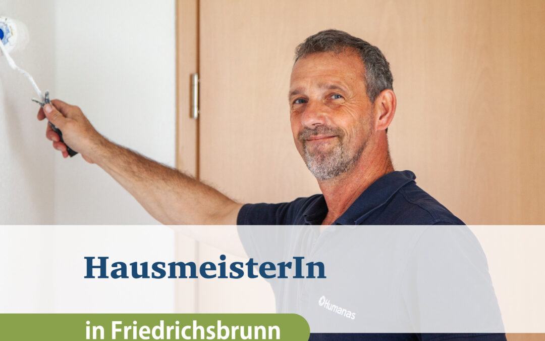 HausmeisterIn (m/w/d) am Standort Friedrichsbrunn